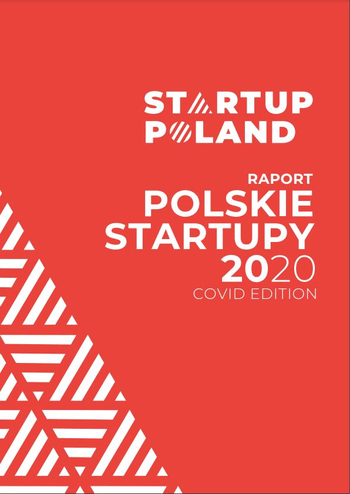 Obrazek raportu - Raport Polskie Startupy 2020.
Covid Edition